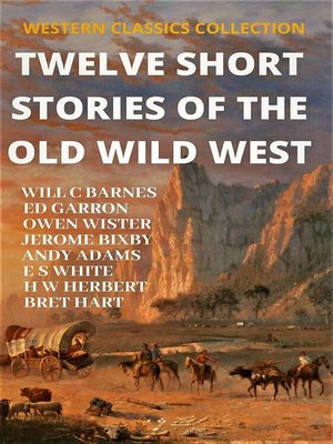cover image of Twelve Short Stories of the Old Wild West